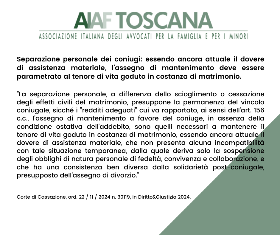 Rassegna giurisprudenziale: Separazione personale dei coniugi: essendo ancora attuale il dovere di assistenza materiale, l’assegno di mantenimento deve essere parametrato al tenore di vita goduto in costanza di matrimonio. 